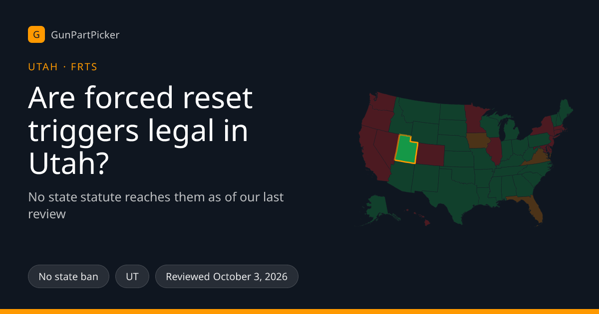 Are FRT Triggers Legal in Utah? (2026 Law)