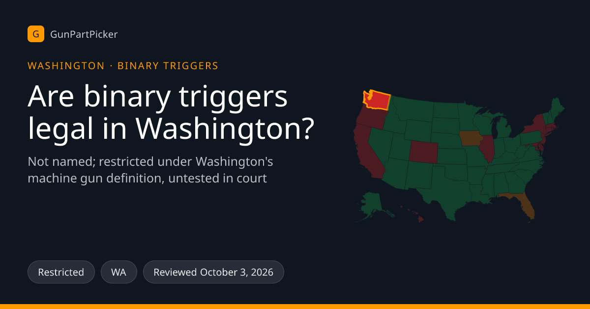 Are binary triggers legal in Washington (2026) | GunPartPicker