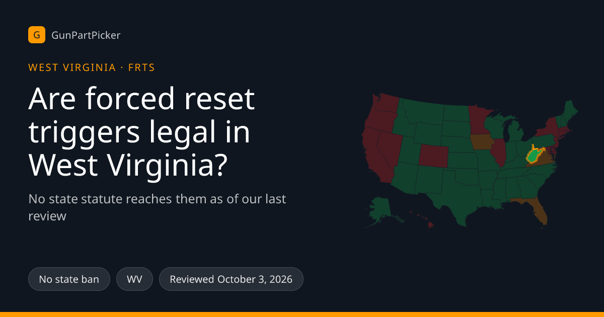 Are FRT Triggers Legal in West Virginia? (2026 Law)